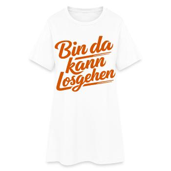 I'm here to go |  Motivation Saying - Women’s T-Shirt Dress - white - Front
