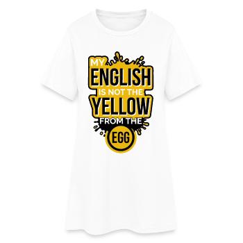Denglisch Spruch Lustig Sprache Englisch - Frauen T-Shirt-Kleid - Weiß - Vorne