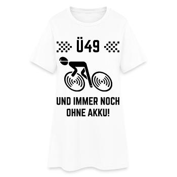 Ü49 Und Immer Noch Ohne Akku! (Fahrrad Rennrad B) - Frauen T-Shirt-Kleid - Weiß - Vorne