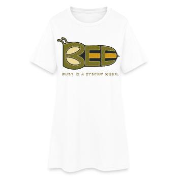 BEE – Occupé est un mot fort - Robe T-shirt Femme - blanc - Devant