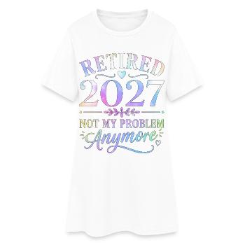 Retraité en 2027, ce n’est plus mon problème - Robe T-shirt Femme - blanc - Devant