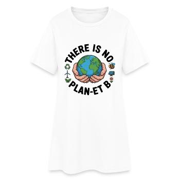 Es gibt kein Plan-et B - Frauen T-Shirt-Kleid - Weiß - Vorne