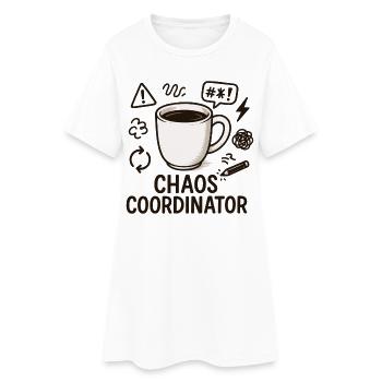 Chaos Coordinator Coffee : Cadeau pour la meilleure maman - Robe T-shirt Femme - blanc - Devant