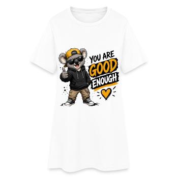 Cool Koala – You Are Good Enough - Women’s T-Shirt Dress - white - Front