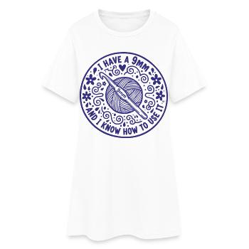 Crochet Lover Knitting Ich habe eine 9mm. - Frauen T-Shirt-Kleid - Weiß - Vorne