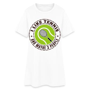 ICH MAG TENNIS UND VIELLEICHT DREI LEUTE - Frauen T-Shirt-Kleid - Weiß - Vorne