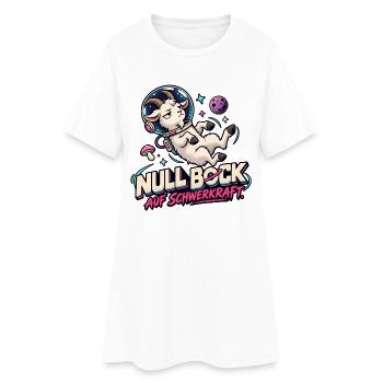 Null Bock auf Schwerkraft - Frauen T-Shirt-Kleid - Weiß - Vorne