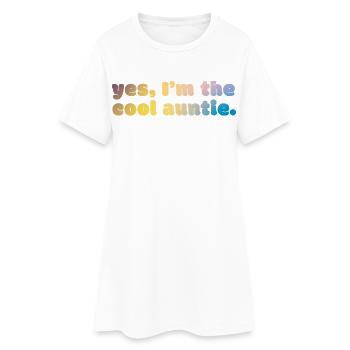 Déclaration de tante cool - Robe T-shirt Femme - blanc - Devant