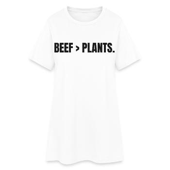 BEEF > PLANTS | Carnivore steak instead of plants - Women’s T-Shirt Dress - white - Front