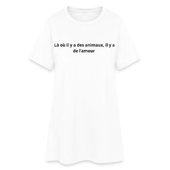 là_où_il_y_a_des_animaux_il_y_a_de_l'amour - Robe T-shirt Femme - blanc - Devant