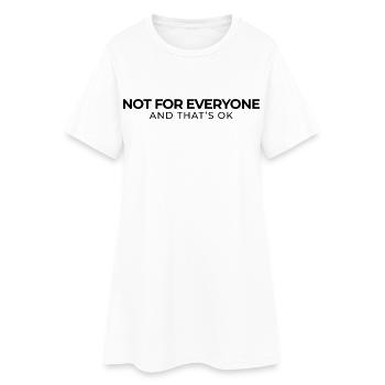 Not For Everyone – Minimal Statement Shirt - Frauen T-Shirt-Kleid - Weiß - Vorne