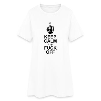 keep calm fuck off - Women’s T-Shirt Dress - white - Front