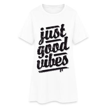 Just Good Vibes - Positive Vibes Only - Women’s T-Shirt Dress - white - Front