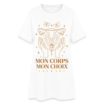 Mon Corps Mon Choix Féminisme Liberté - Robe T-shirt Femme - blanc - Devant