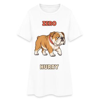 Zero Hurry – Fauler Bulldoggen-Humor - Frauen T-Shirt-Kleid - Weiß - Vorne