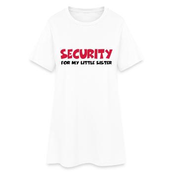 Security for my little sister - Robe T-shirt Femme - blanc - Devant