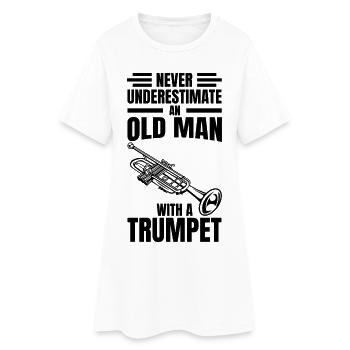 Never underestimate an old trumpeter - Women’s T-Shirt Dress - white - Front