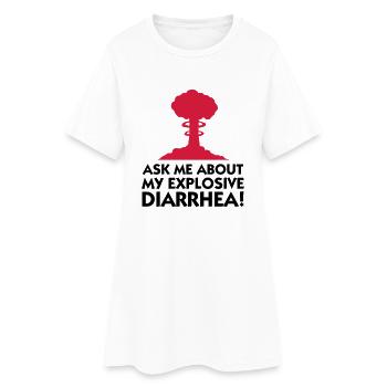 Frag mich wegen meinem explosiven Durchfall! - Frauen T-Shirt-Kleid - Weiß - Vorne