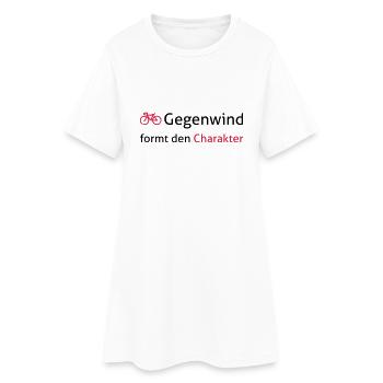 Gegenwind formt den Charakter. Für Radfahrer. - Frauen T-Shirt-Kleid - Weiß - Vorne