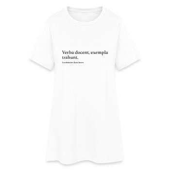 Verba docent, exempla trahunt. - Frauen T-Shirt-Kleid - Weiß - Vorne