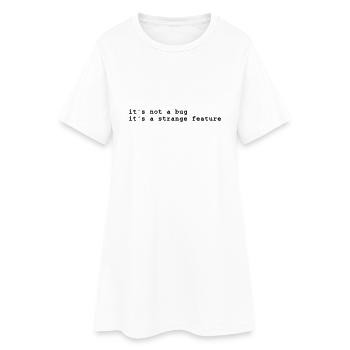it's not a bug - it's a strange feature - Women’s T-Shirt Dress - white - Front