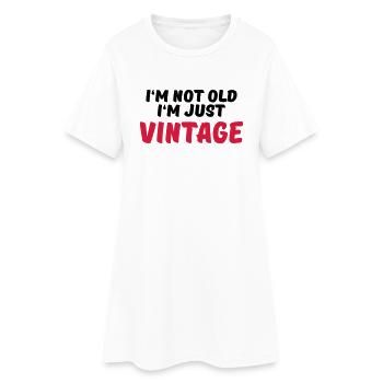I'm not old, I'm just vintage - Frauen T-Shirt-Kleid - Weiß - Vorne