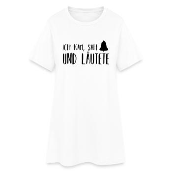 ich kam, sah und läutete - Frauen T-Shirt-Kleid - Weiß - Vorne