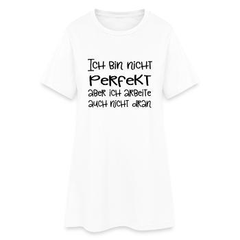 Nicht perfekt - macht nix! - Frauen T-Shirt-Kleid - Weiß - Vorne