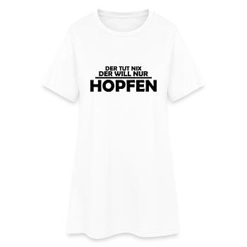 der tut nix der will nur hopfen - Frauen T-Shirt-Kleid - Weiß - Vorne