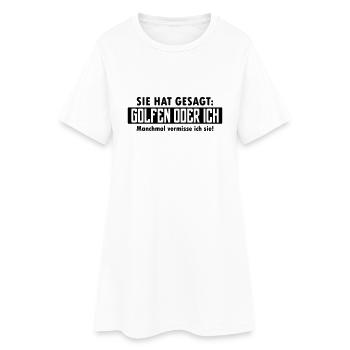 golfen oder ich - Frauen T-Shirt-Kleid - Weiß - Vorne