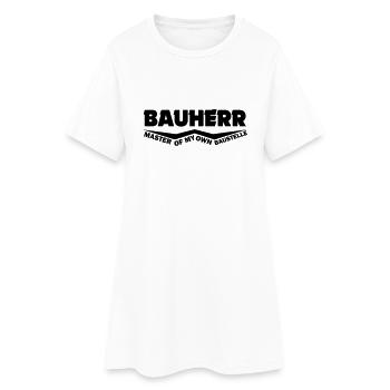 bauherr master of my own baustelle - Frauen T-Shirt-Kleid - Weiß - Vorne