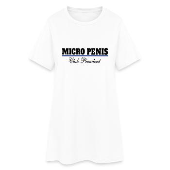 Président du Micro Penis Club - Robe T-shirt Femme - blanc - Devant