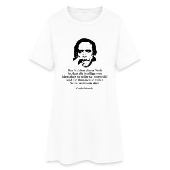 Bukowski: Das Problem dieser Welt ist, dass die i - Frauen T-Shirt-Kleid - Weiß - Vorne