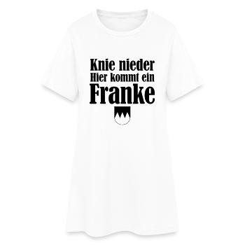 Hier kommt ein Franke - Frauen T-Shirt-Kleid - Weiß - Vorne