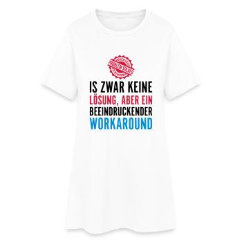 KEINE LÖSUNG, ABER EIN BEEINDRUCKENDER WORKAROUND - Frauen T-Shirt-Kleid - Weiß - Vorne