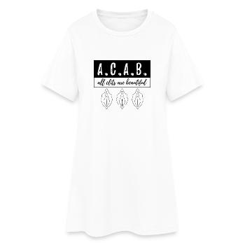 ACAB - Tous les clits sont beaux - Robe T-shirt Femme - blanc - Devant
