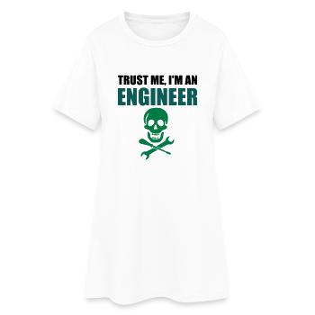 Trust me, I'm an Engineer. - Frauen T-Shirt-Kleid - Weiß - Vorne