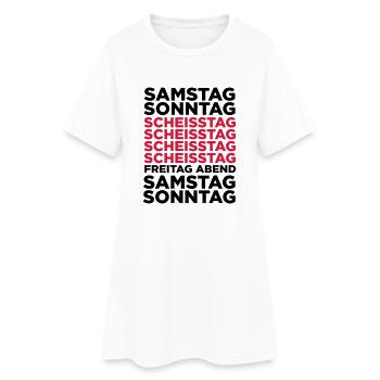The shit day in a week! - Women’s T-Shirt Dress - white - Front