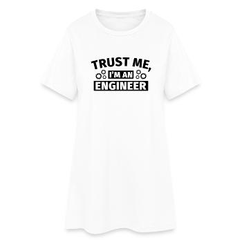 Trust Me I'm an Engineer - Frauen T-Shirt-Kleid - Weiß - Vorne