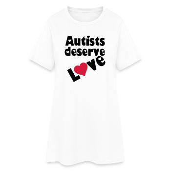 Autists deserve Love Autist Autisme cadeau - Robe T-shirt Femme - blanc - Devant