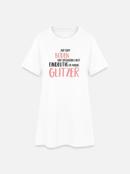 Lustiger Spruch - Frauen T-Shirt-Kleid - Weiß