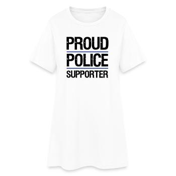 Proud Police Supporter - Women’s T-Shirt Dress - white - Front
