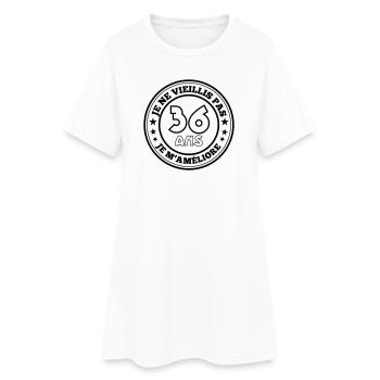 36 ans je ne vieillis pas je m'améliore - Robe T-shirt Femme - blanc - Devant