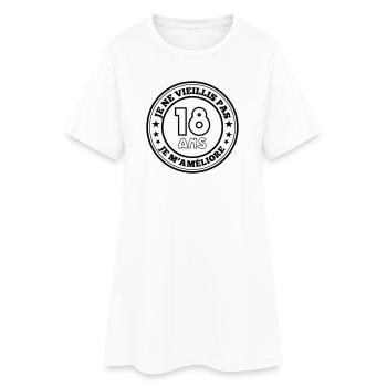 18 ans je ne vieillis pas je m'améliore - Robe T-shirt Femme - blanc - Devant