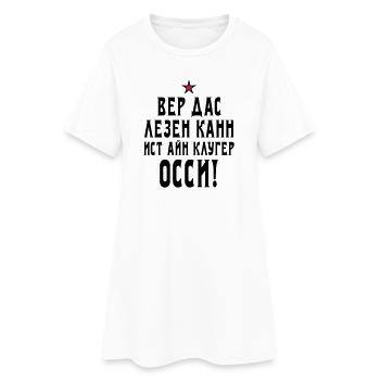 133 Wer das lesen kann ist ein kluger Ossi Stern - Frauen T-Shirt-Kleid - Weiß - Vorne