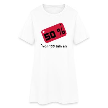 50 % ... von 100 Jahren - Frauen T-Shirt-Kleid - Weiß - Vorne