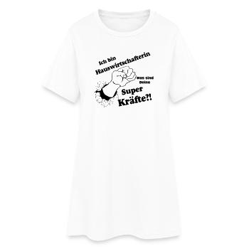 Hauswirtschafterin super,Fun Shirt (25) - Frauen T-Shirt-Kleid - Weiß - Vorne