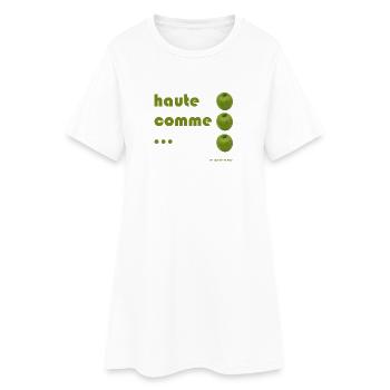 Haute Comme Trois Pommes Humour - Robe T-shirt Femme - blanc - Devant