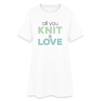 tout ce que vous tricotez est amour - le tricot c'est l'amour - Robe T-shirt Femme - blanc - Devant