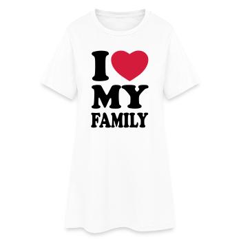 I love my family - J'aime ma famille - Robe T-shirt Femme - blanc - Devant